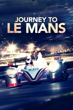 Watch Journey to Le Mans movies free hd online