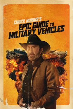 Watch Chuck Norris's Epic Guide to Military Vehicles movies free hd online