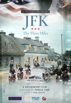 Watch JFK: The Three Miles movies free hd online