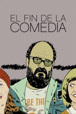 Watch El fin de la comedia movies free hd online