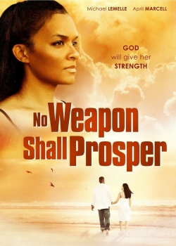 Watch No Weapon Shall Prosper movies free hd online