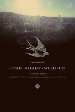 Watch Come Worry with Us! movies free hd online