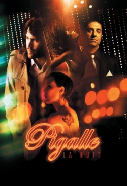 Watch Pigalle, la nuit movies free hd online