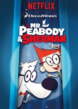 Watch The Mr. Peabody & Sherman Show movies free hd online