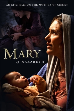 Watch Mary of Nazareth movies free hd online