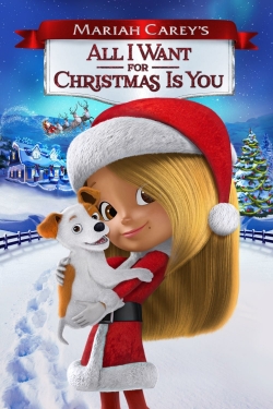 Watch Mariah Carey's All I Want for Christmas Is You movies free hd online