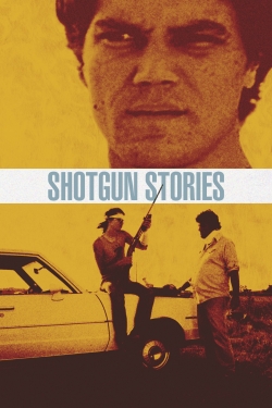 Watch Shotgun Stories movies free hd online