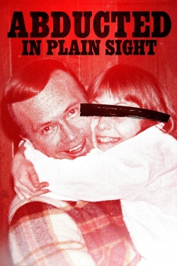 Watch Abducted in Plain Sight movies free hd online