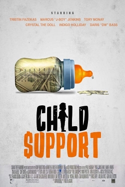 Watch Child Support movies free hd online