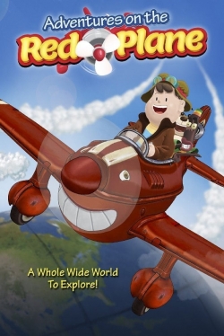 Watch Adventures on the Red Plane movies free hd online