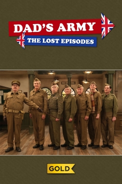 Watch Dad's Army: The Lost Episodes movies free hd online