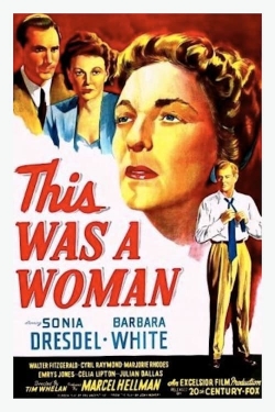 Watch This Was a Woman movies free hd online