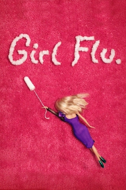 Watch Girl Flu. movies free hd online