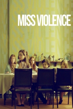 Watch Miss Violence movies free hd online