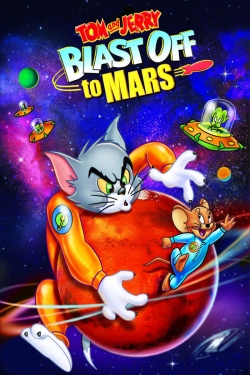 Watch Tom and Jerry Blast Off to Mars! movies free hd online