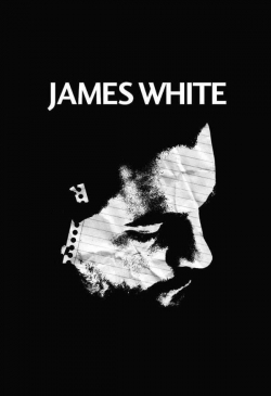 Watch James White movies free hd online