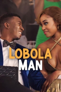 Watch Lobola Man movies free hd online