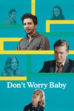 Watch Don't Worry Baby movies free hd online