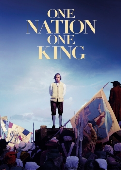 Watch One Nation, One King movies free hd online