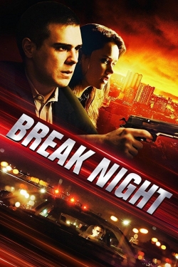 Watch Break Night movies free hd online