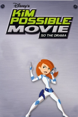 Watch Kim Possible Movie: So the Drama movies free hd online