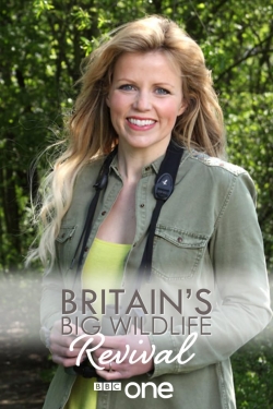 Watch Britain's Big Wildlife Revival movies free hd online