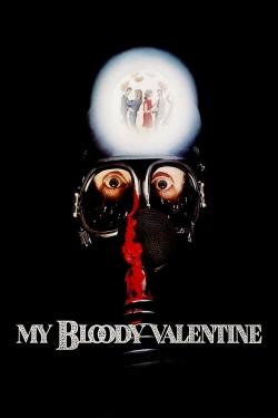 Watch My Bloody Valentine movies free hd online