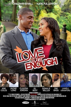 Watch Love is Not Enough movies free hd online