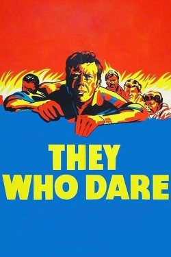 Watch They Who Dare movies free hd online