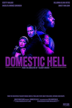 Watch Domestic Hell movies free hd online