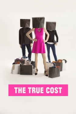 Watch The True Cost movies free hd online