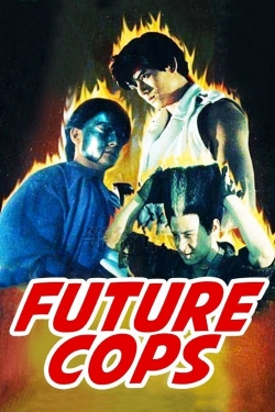 Watch Future Cops movies free hd online