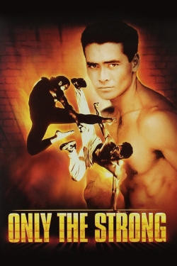 Watch Only the Strong movies free hd online