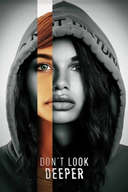 Watch Don't Look Deeper movies free hd online