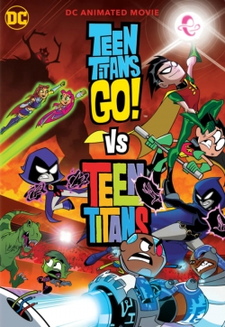 Watch Teen Titans Go! vs. Teen Titans movies free hd online