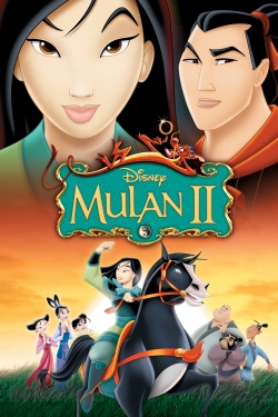 Watch Mulan II movies free hd online