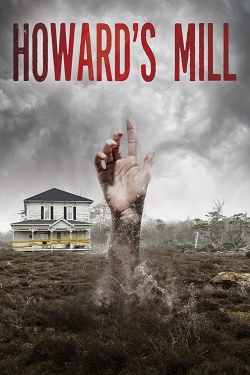 Watch Howard’s Mill movies free hd online