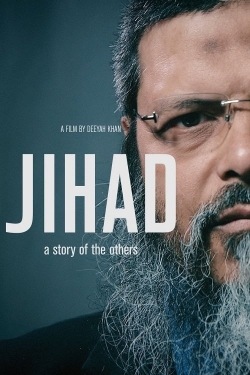 Watch Jihad: A Story Of The Others movies free hd online