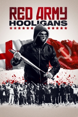 Watch Red Army Hooligans movies free hd online