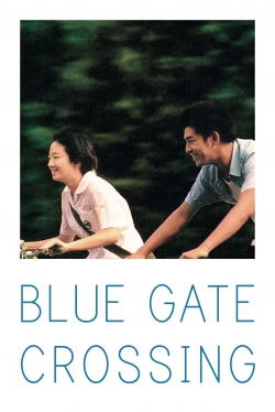 Watch Blue Gate Crossing movies free hd online