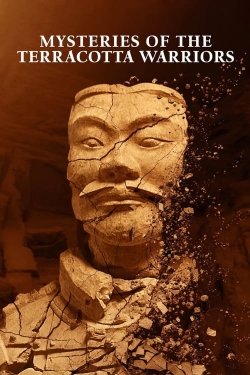 Watch Mysteries of the Terracotta Warriors movies free hd online