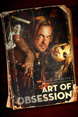Watch Art of Obsession movies free hd online