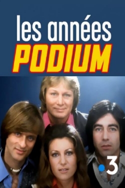 Watch Les années Podium movies free hd online