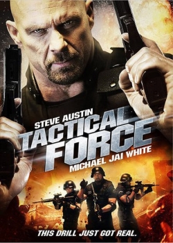 Watch Tactical Force movies free hd online