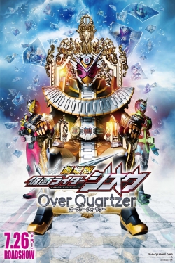 Watch Kamen Rider Zi-O the Movie: Over Quartzer! movies free hd online