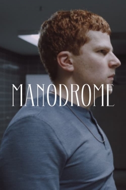 Watch Manodrome movies free hd online