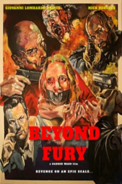 Watch Beyond Fury movies free hd online