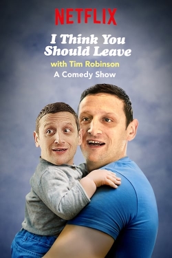 Watch I Think You Should Leave with Tim Robinson movies free hd online