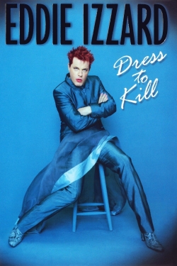 Watch Eddie Izzard: Dress to Kill movies free hd online