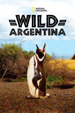 Watch Wild Argentina movies free hd online